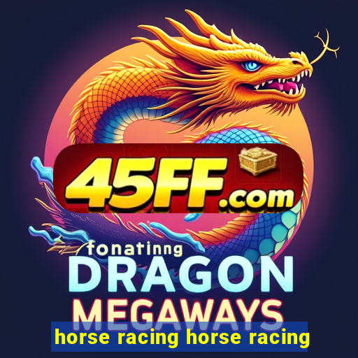 horse racing horse racing